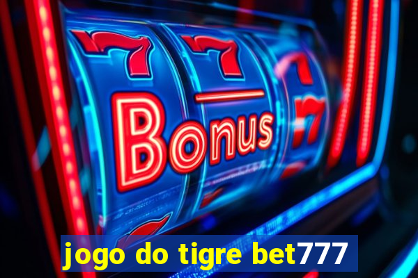 jogo do tigre bet777